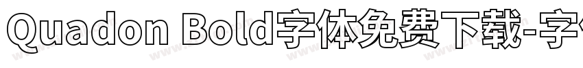 Quadon Bold字体免费下载字体转换